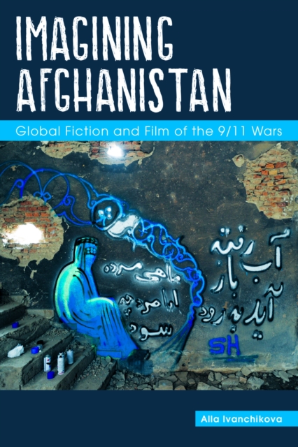 Book Cover for Imagining Afghanistan by Alla Ivanchikova