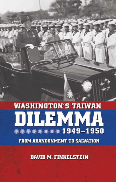 Book Cover for Washington's Taiwan Dilemma, 1949-1950 by David Finkelstein