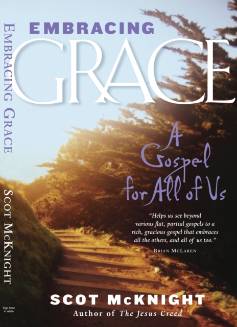 Book Cover for Embracing Grace by Scot McKnight