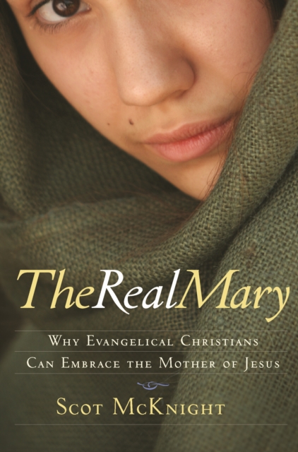 Book Cover for Real Mary by Scot McKnight