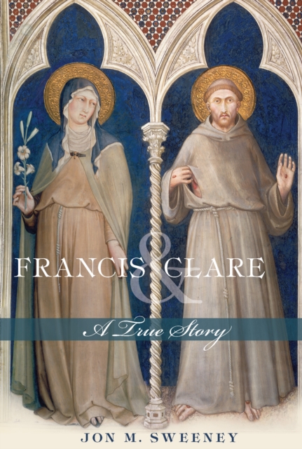 Book Cover for Francis and Clare by Jon M. Sweeney