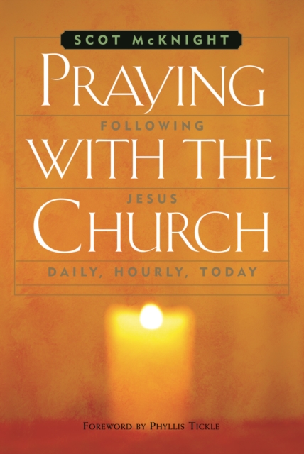 Book Cover for Praying with the Church by Scot McKnight