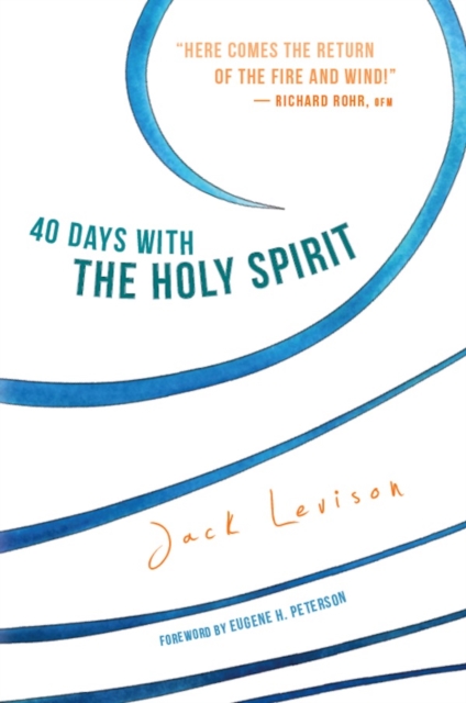 Book Cover for 40 Days with the Holy Spirit by Jack Levison