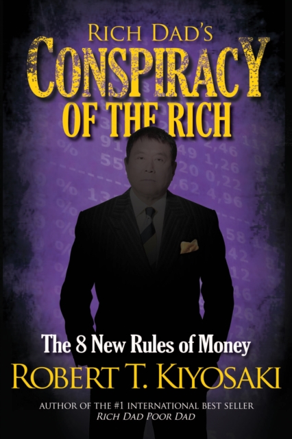 Book Cover for Rich Dad's Conspiracy of the Rich by Robert Kiyosaki