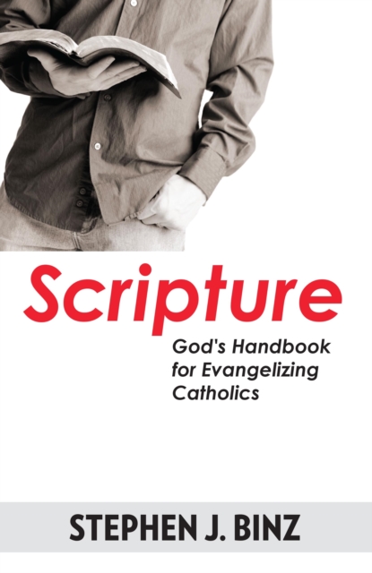 Book Cover for Scripture-God's Handbook for Evangelizing Catholics by Stephen J. Binz