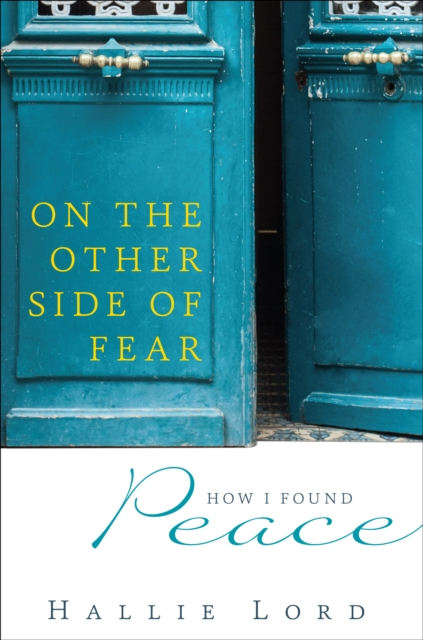 Book Cover for On the Other Side of Fear by Hallie Lord