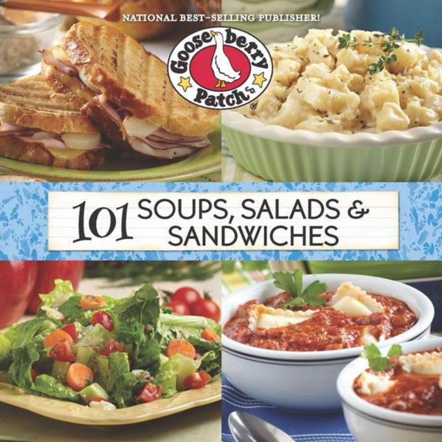 Book Cover for 101 Soups, Salads & Sandwiches by Gooseberry Patch