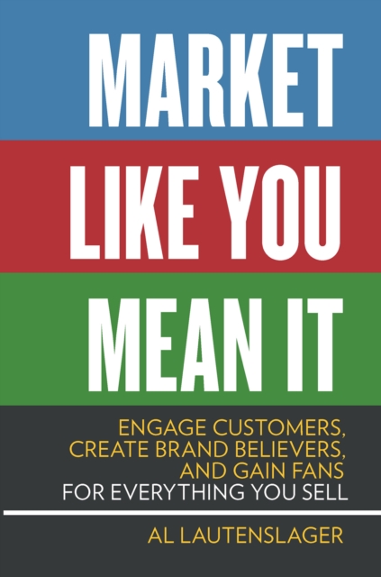 Book Cover for Market Like You Mean It by Lautenslager, Al