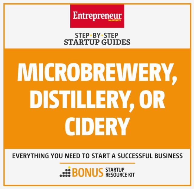 Book Cover for Microbrewery, Distillery, or Cidery by The Staff of Entrepreneur Media