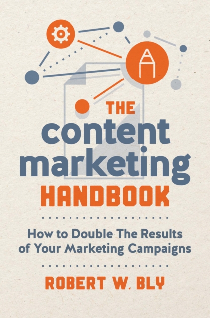 Book Cover for Content Marketing Handbook by Robert W. Bly