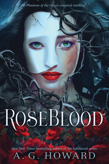 Book Cover for RoseBlood by A. G. Howard