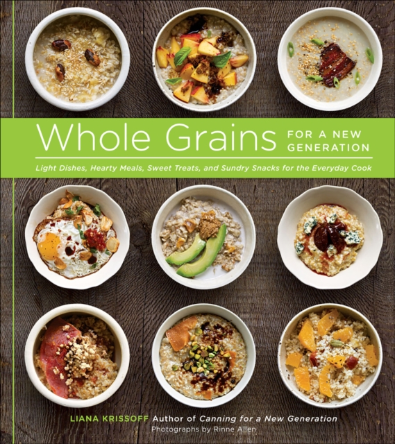 Book Cover for Whole Grains for a New Generation by Liana Krissoff