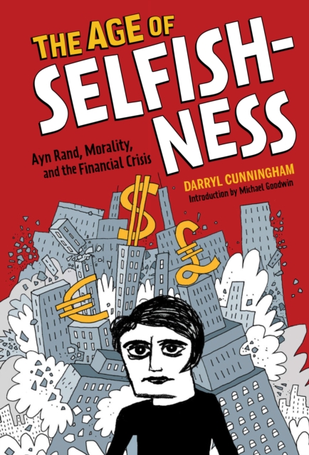 Book Cover for Age of Selfishness by Darryl Cunningham