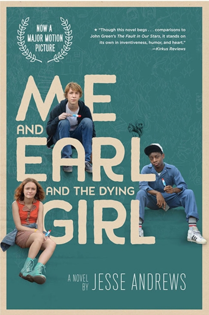 Book Cover for Me and Earl and the Dying Girl (Movie Tie-in Edition) by Jesse Andrews