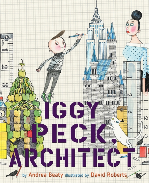 Book Cover for Iggy Peck, Architect by David Roberts