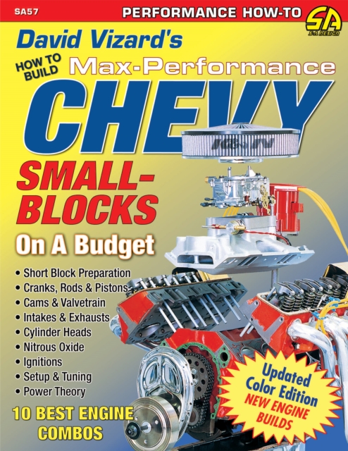 Book Cover for David Vizard's How to Build Max Performance Chevy Small Blocks on a Budget by David Vizard