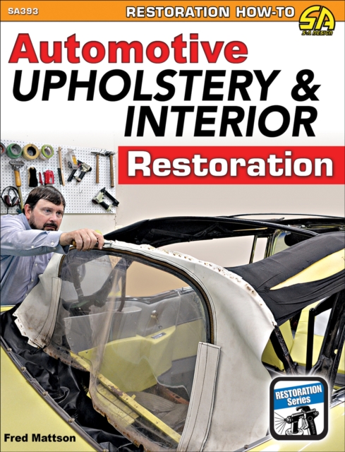 Book Cover for Automotive Upholstery & Interior Restoration by Fred Mattson