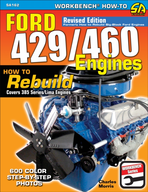 Book Cover for Ford 429/460 Engines: How to Rebuild by Charles Morris