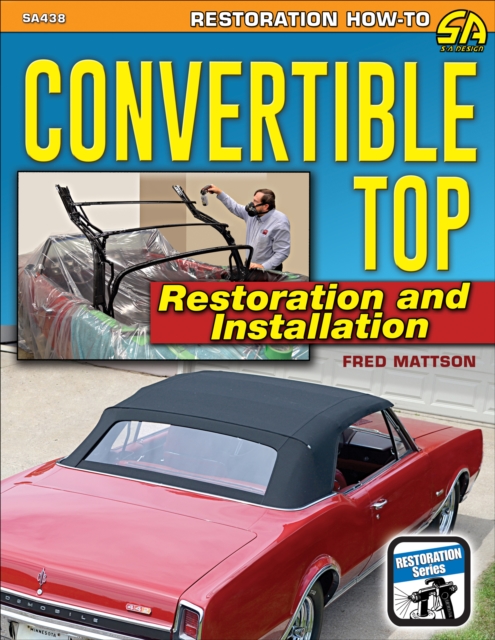 Book Cover for Convertible Top Restoration and Installation by Fred Mattson