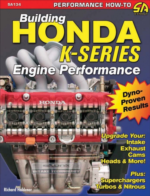 Book Cover for Building Honda K-Series Engine Performance by Richard Holdener