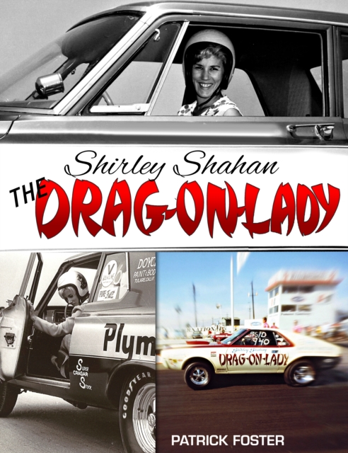 Book Cover for Shirley Shahan: The Drag-On Lady by Patrick Foster