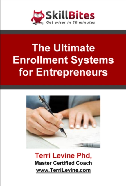 Book Cover for Ultimate Enrollment Systems for Entrepreneurs by Levine, Terri