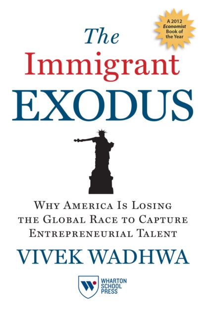 Book Cover for Immigrant Exodus by Vivek Wadhwa