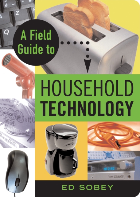 Book Cover for Field Guide to Household Technology by Ed Sobey