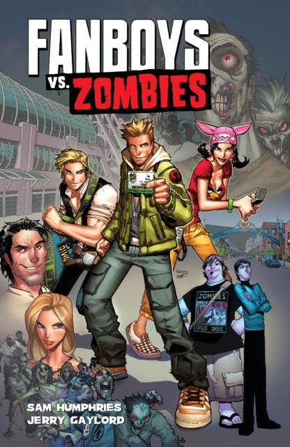 Book Cover for Fanboys Vs Zombies Vol. 1 by Sam Humphries