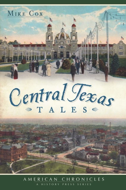 Book Cover for Central Texas Tales by Mike Cox