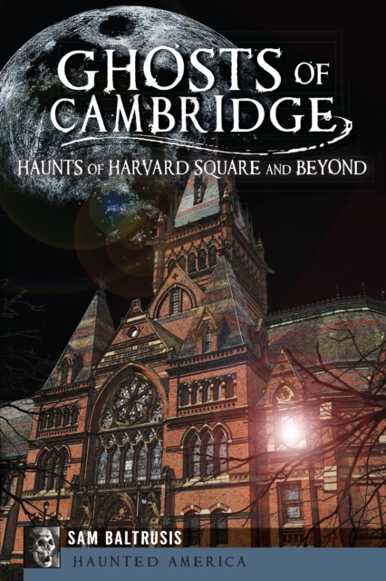 Book Cover for Ghosts of Cambridge by Sam Baltrusis