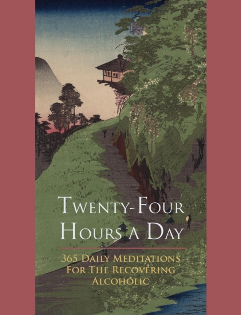 Book Cover for Twenty-Four Hours A Day by Anonymous