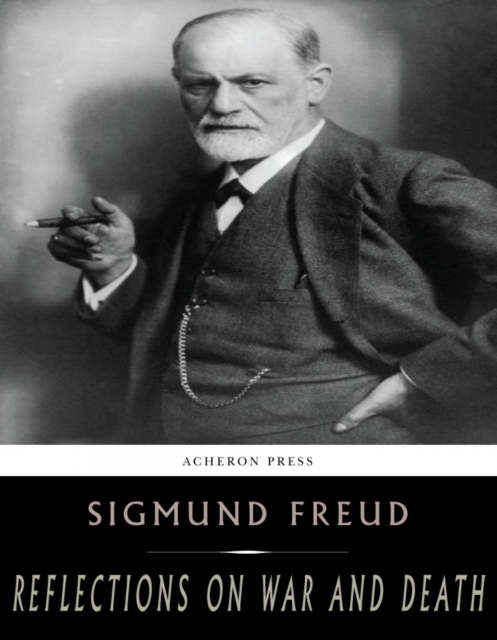 Book Cover for Reflections on War and Death by Sigmund Freud
