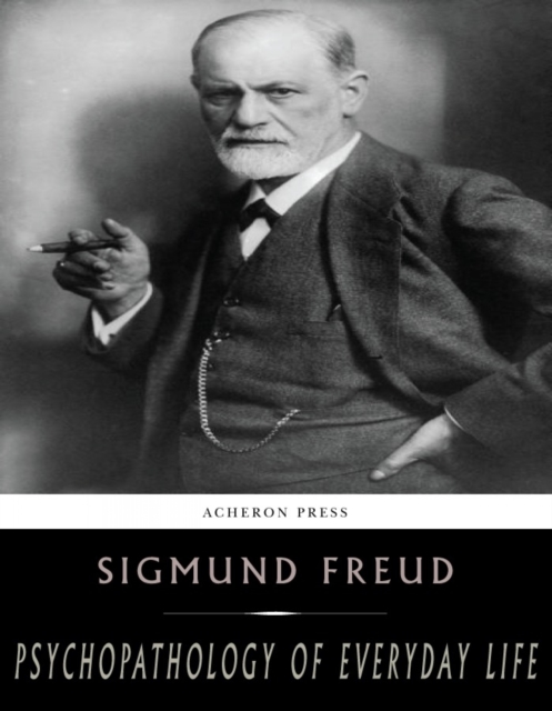 Book Cover for Psychopathology of Everyday Life by Sigmund Freud