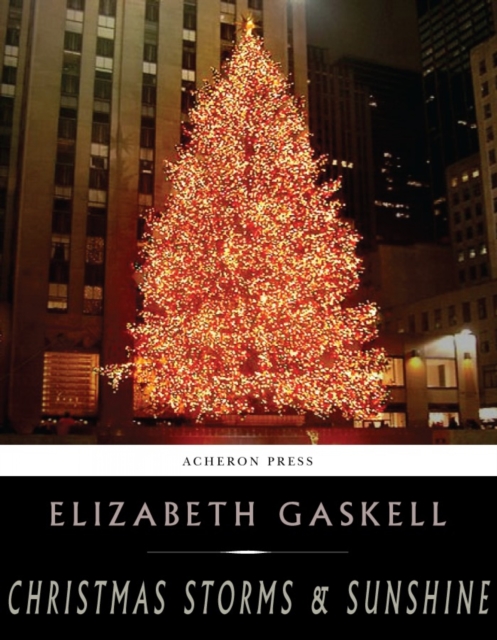 Book Cover for Christmas Storms and Sunshine by Elizabeth Gaskell