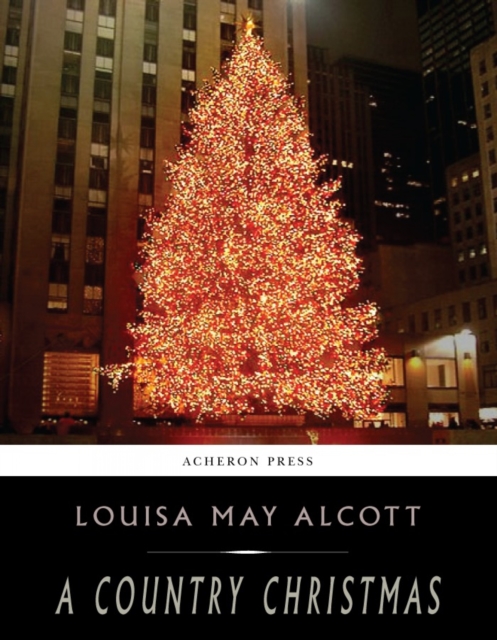 Book Cover for Country Christmas by Louisa May Alcott