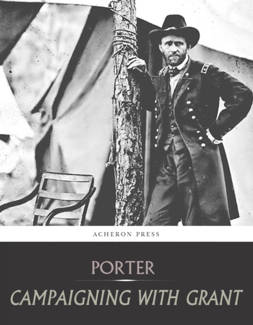 Book Cover for Campaigning with Grant by Horace Porter