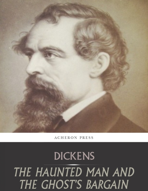 Book Cover for Haunted Man and the Ghosts Bargain by Charles Dickens