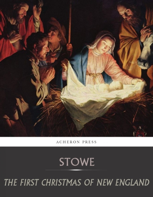 Book Cover for First Christmas of New England by Harriet Beecher Stowe