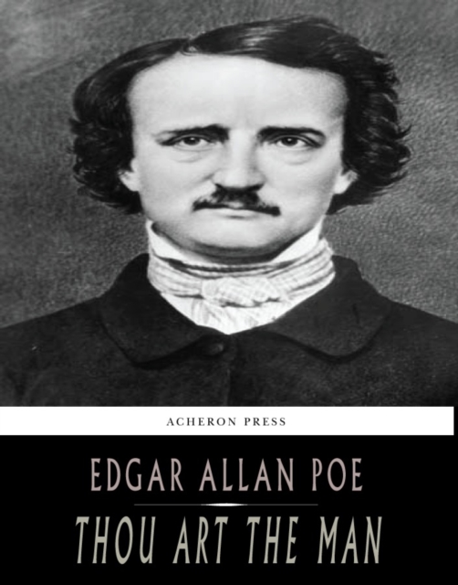 Book Cover for Thou Art the Man by Edgar Allan Poe