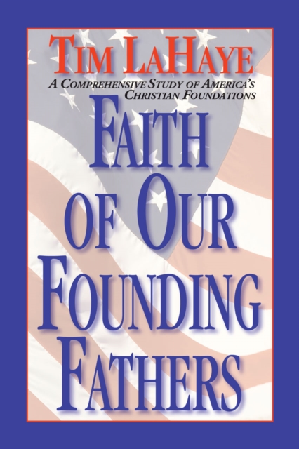 Book Cover for Faith of Our Founding Fathers by LaHaye, Tim