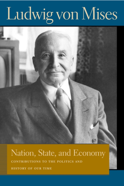 Book Cover for Nation, State, and Economy by Ludwig von Mises