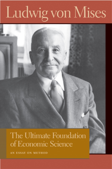 Book Cover for Ultimate Foundation of Economic Science by Ludwig von Mises