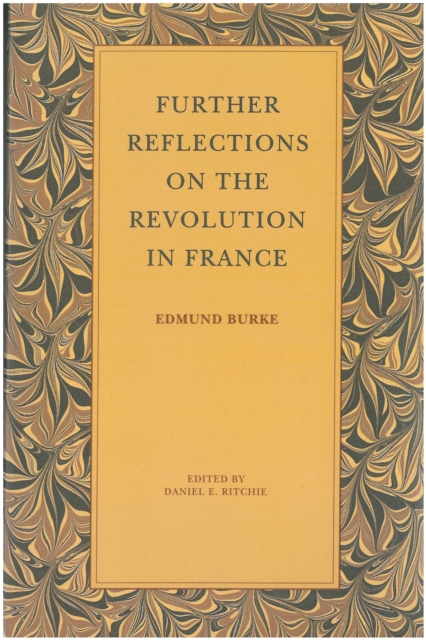Book Cover for Further Reflections on the Revolution in France by Edmund Burke