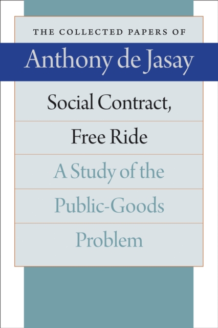 Book Cover for Social Contract, Free Ride by Anthony de Jasay