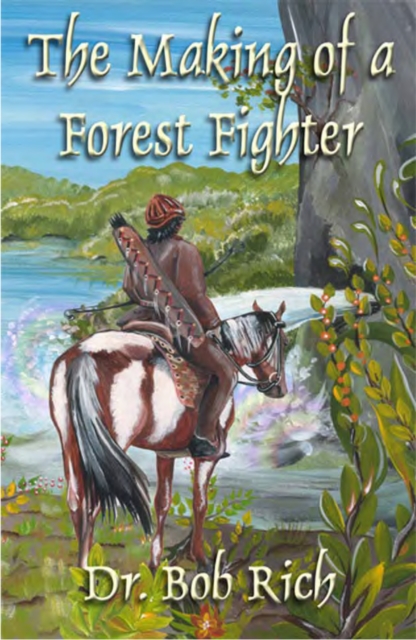 Book Cover for Making of a Forest Fighter by Bob Rich