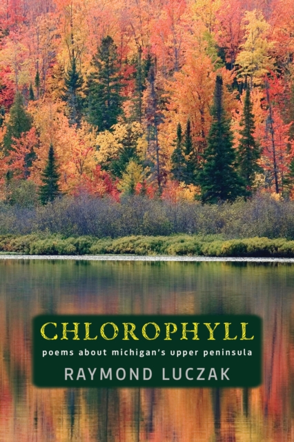 Book Cover for Chlorophyll by Raymond Luczak