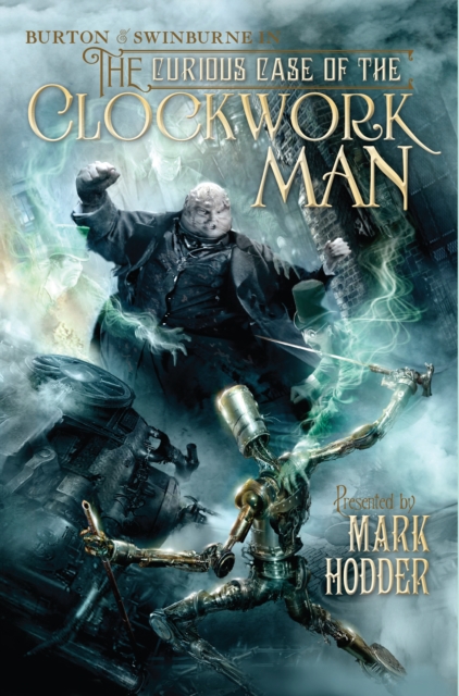 Book Cover for Curious Case of the Clockwork Man by Mark Hodder