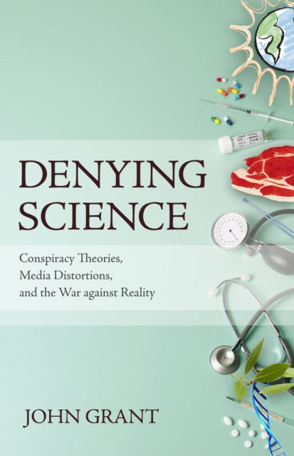 Book Cover for Denying Science by John Grant