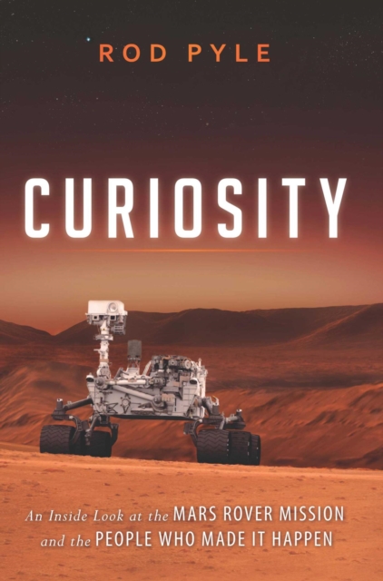 Book Cover for Curiosity by Rod Pyle